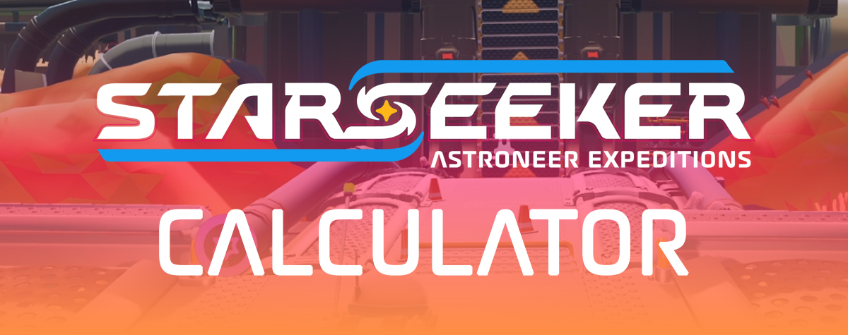 Starseeker Astroneer Resource Calculator